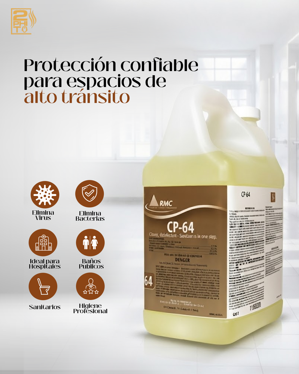 CP-64 Disinfectant, limpiador eficaz para espacios de alto tránsito, ideal para hospitales y baños públicos.