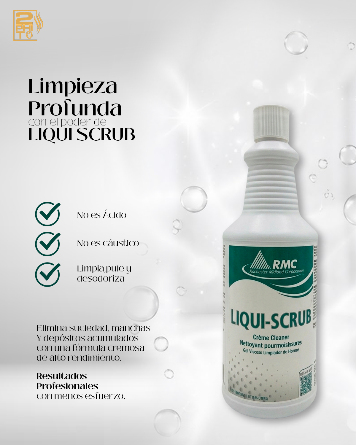 Limpiador en crema para baños Liqui Scrub, no ácido y no cáustico, para limpieza profunda y efectiva.